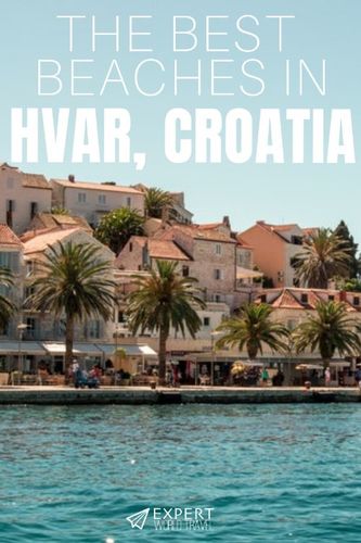 Travelling to Hvar in Croatia this summer and want to know how to find the best beaches? Come visit – we have a list of top 10 beaches on the island!