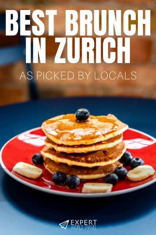 Best Brunch Spots in Zurich (As Picked By Locals) ⋆ Expert World Travel