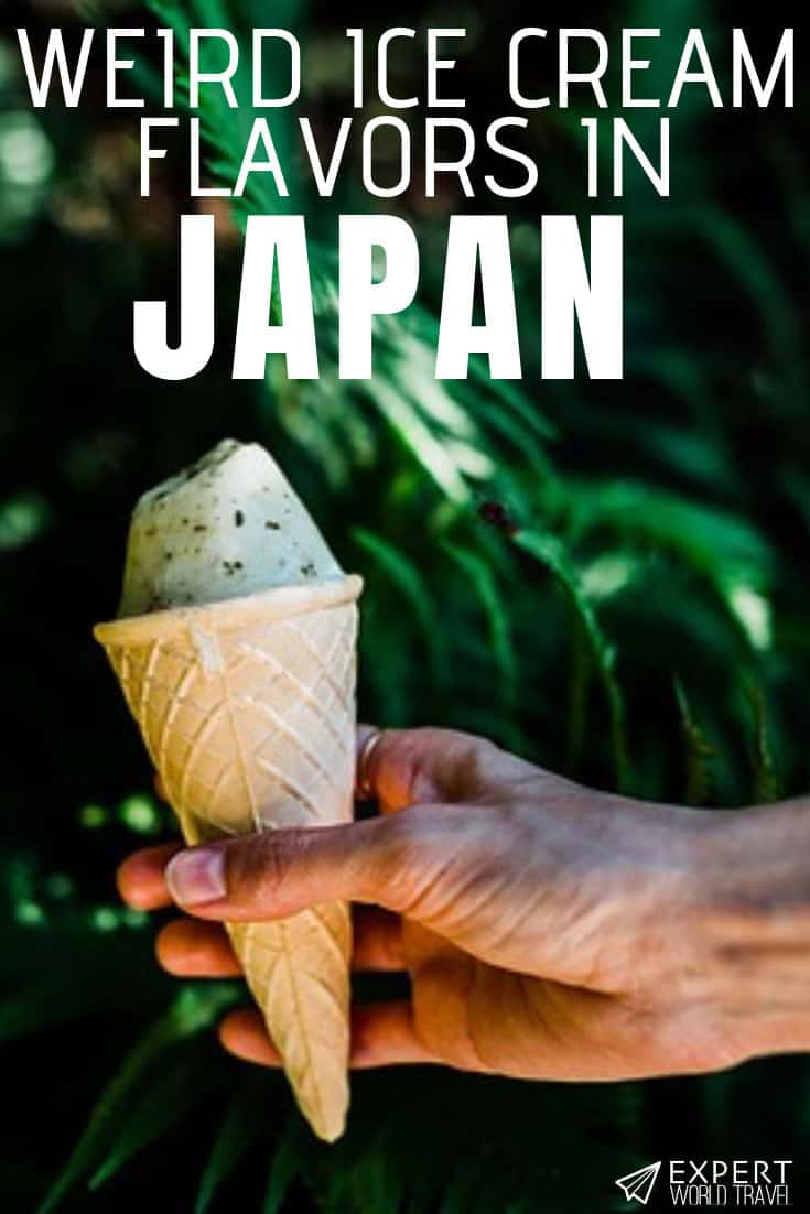 Weird Ice Cream Flavors in Japan (Some Will Scare You) ⋆ Expert World