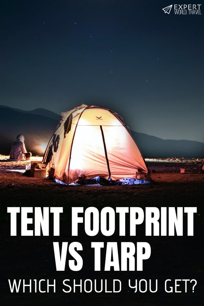 Tent Footprint Vs Tarp Which Should You Get? ⋆ Expert World Travel