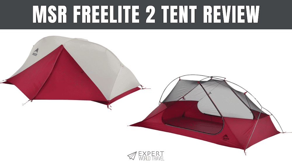 MSR Freelite 2 Tent Review Light & Roomy ⋆ Expert World Travel