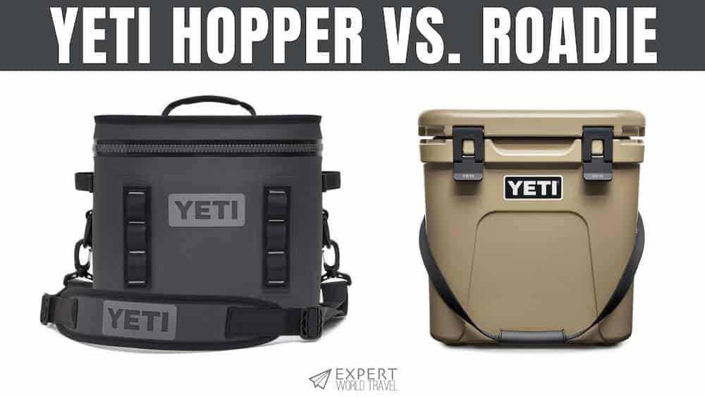 Yeti Hopper Vs. Roadie What’s The Best Cooler? ⋆ Expert World Travel