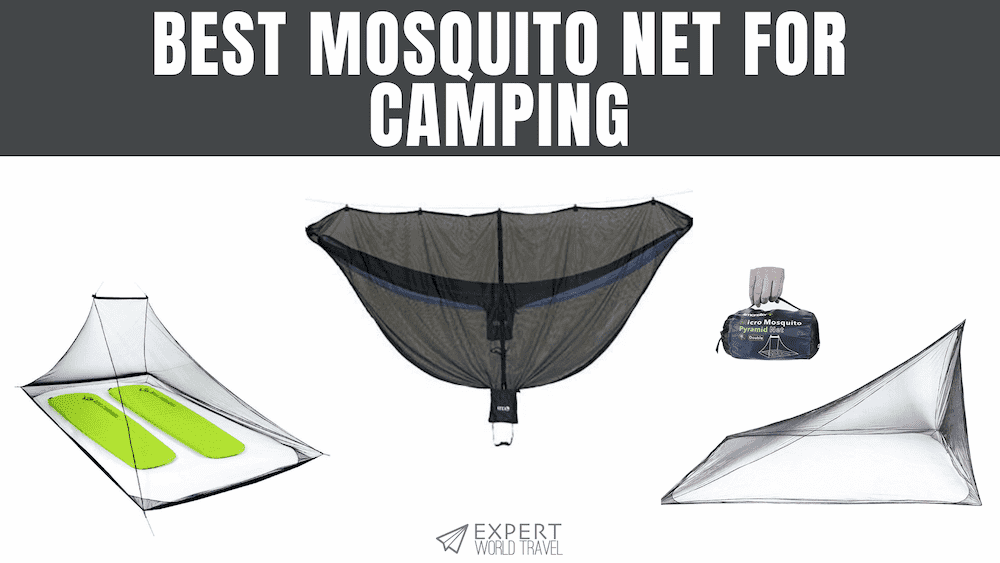 Best Mosquito Net For Camping ⋆ Expert World Travel