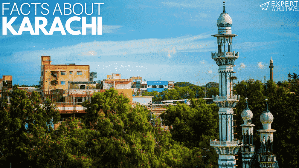 20 Facts About Karachi Fun & Interesting ⋆ Expert World Travel