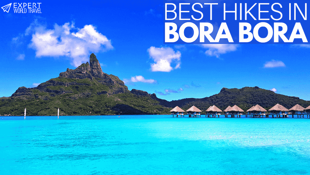 best hiking bora bora