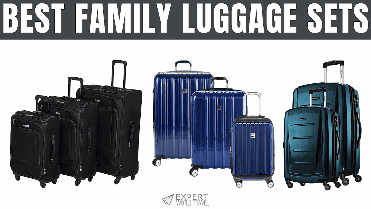 Best Family Luggage Sets (Affordable to HighEnd Options) ⋆ Expert